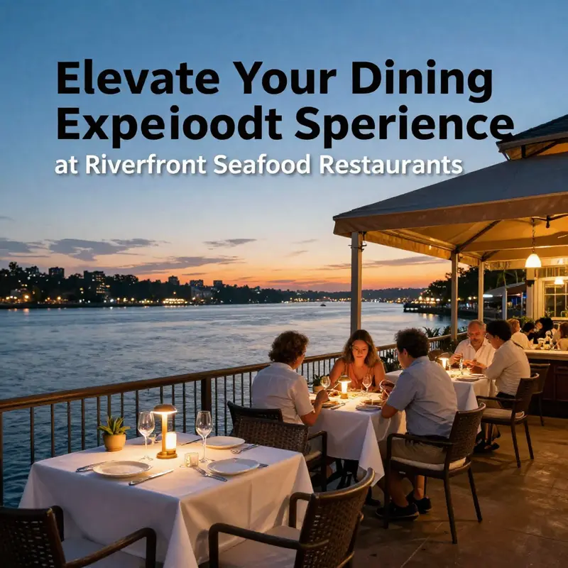 Experience fine dining at Riverfront Seafood Restaurants with stunning views at sunset.