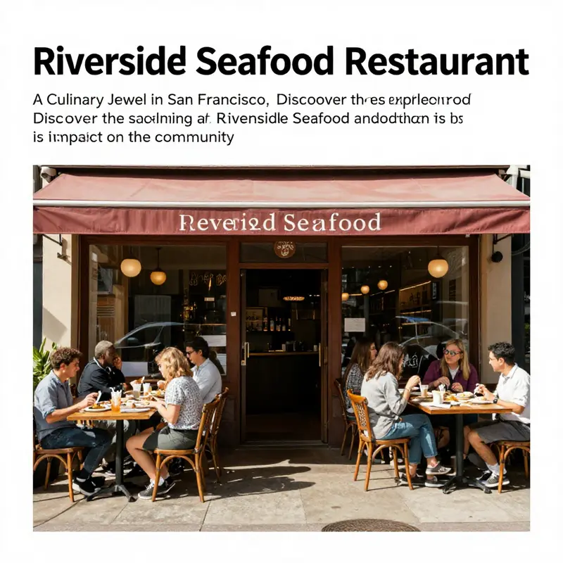 The inviting exterior of Riverside Seafood Restaurant in San Francisco, featuring outdoor dining and a vibrant atmosphere.